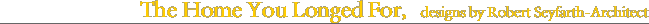 The Home You Longed For,